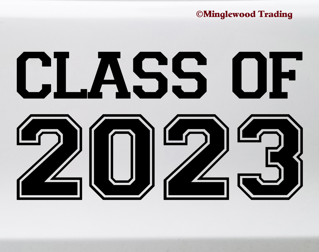 Class of 2023 Vinyl Sticker - Graduate High School College - Die Cut Decal