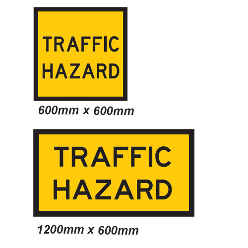 Traffic Hazard Sign 2 Sizes Corflute Safety Xpress