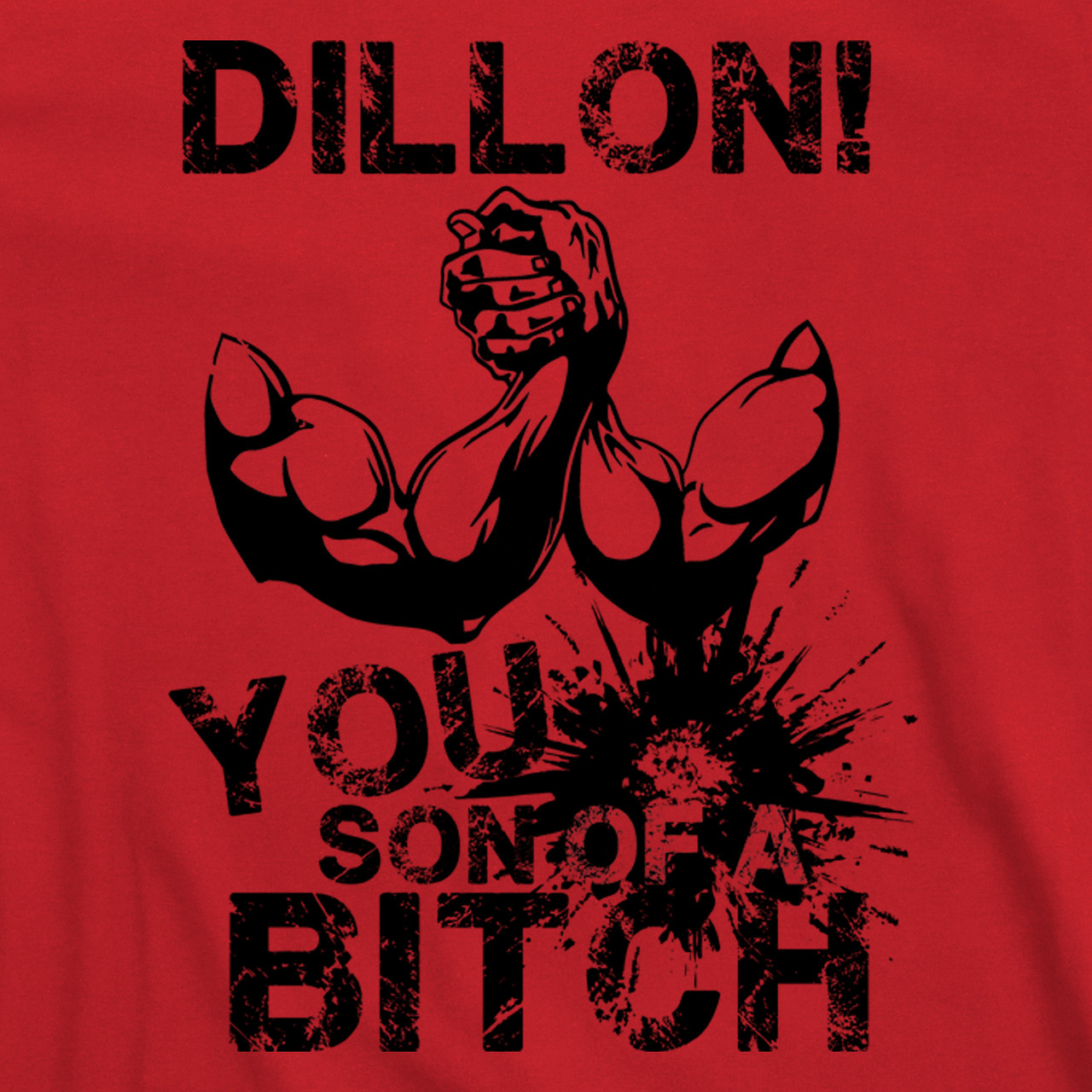 Predator Dillon You Son of A Bch T Shirt 