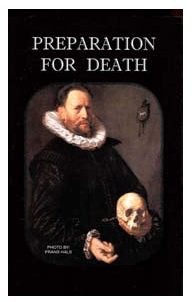 Preparation for Death by Alphonsus Liguori Preparation for Death by Alphonsus Liguori