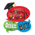 29" Way to Go Grad and Dream Big
