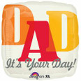 Dad - It's Your Day!  Square Balloon