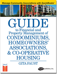 Guide to Financial and Property Management of Condominiums Homeowners' Associations, & Co-Operative Housing