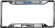 Built Ford Tough / F-150 License Plate Frame - 6505DL