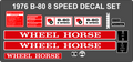 WHEEL HORSE 1976 B-80 8 SPEED DECAL KIT