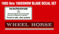 1985 THROUGH 1989 WHEEL HORSE SNOW BLADE DECALS