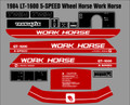 1984 LT-1600 5 SPEED  WORKHORSE  BY WHEEL HORSE TRACTOR DECAL SET