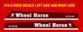 1 PAIIR HOOD DECALS FOR 1985 THROUGH 1989 310-8 WHEEL HORSE