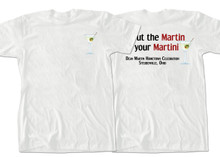 We Put the Martin in Your Martini T-shirt