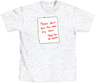 Please Don't Give This Man Any Beer. Thank You, His Spouse T-shirt