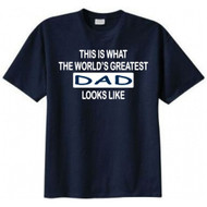 This Is What the World's Greatest Dad Looks Like T-shirt