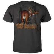 Deer Hunting T-shirt I Like Big Bucks