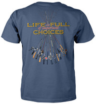 Life Is Full Of Important Choices - Fishing Poles T-shirt