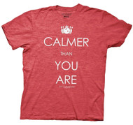 The Big Lebowski Calmer Than You Are Adult T-shirt