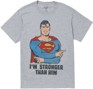 Superman I'm Stronger Than Him Adult T-Shirt