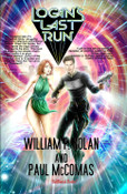 Logan's Last Run - by William F. Nolan & Paul McComas