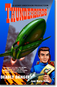 Thunderbirds - Deadly Danger By Joan Verba