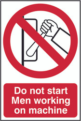 Men Working On Machine PVC Sign (200 x 300mm)