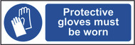 Protective Gloves Must Be Worn Sign (300 x 100mm)