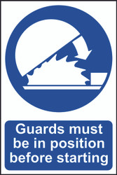 Guards Must Be In Position Before Starting PVC Sign (200 x 300mm)
