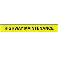 Highway Maintenance Vehicle Sign 600 x 75mm