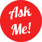 Ask Me Buttons & Ask Me Pins - 3 Inch Diameter - Red Background - White Text