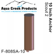 Aqua Creek - Anchor for Scout Paver Applications - Bronze - 1.9" ID x 10" Long # F-808SA-10