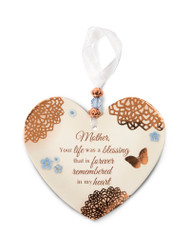 3.5" x 4" Heart-Shaped Ornament. "Mother, Your Life was a blessing that is forever remembered in my heart"