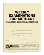 APC 6-1490: Weekly Examinations for Methane Hazardous Conditions/Violations