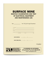 APC S-5001-B: Surface Mine Monthly Examination & Test of Electrical Equipment and Maintenance Log (July through December)