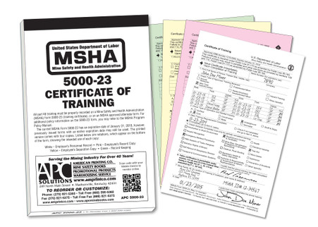 The APC 5000-23 MSHA Certificate of Training includes 25 4-part NCR sets, and thick, wrap around cover to prevent unintentional NCR transfer.