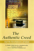 The Authentic Creed And The Invalidators Of Islam