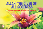 Allah: The Giver of All Goodness
