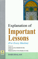 Explanation of Important Lessons (For Every Muslim)