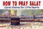 How to Pray Salat