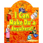 I Can Make Du'a Anywhere