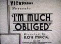 I'm Much Obliged (1936) DVD