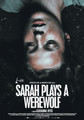 Sarah Plays A Werewolf (2017) DVD