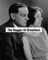 The Nagger At Breakfast (1930) DVD