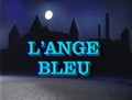 L'Ange bleu Ballet (1988) DVD