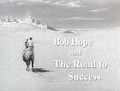 Bob Hope And The Road To Success (2002) DVD