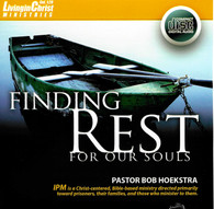 Finding Rest for Our Souls CD