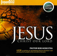 Jesus Christ Our Lord