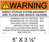 Warning Energy Storage System Disconnect Arc Flash and Shock Hazard- Custom Label 5" X 3 1/2"- Item # 05-670