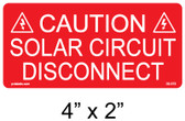 PV Caution Solar Circuit Disconnect Label - 4" x 2" - 1/4" Letters - Item #03-373