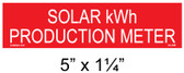 Solar Warning Placard - 5" x 1 1/4" - Item #04-396