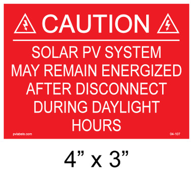 Solar Placard Caution Solar May Remain Energized Pv Labels