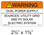 Solar Warning Label - 2 3/4" x 1 5/8" - 3/16" Letters - Item #05-411