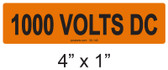 1000 VOLTS DC - PV Labels #30-140