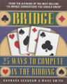 Bridge 25 Ways to Compete in the Bidding By Barbara Seagram & Marc Smith 